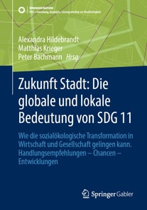 Zukunft Stadt: Die globale und lokale Bedeutung von SDG 11