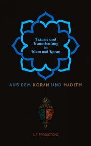 Traume und Traumdeutung im Islam und Koran