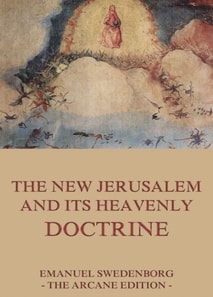New Jerusalem and its Heavenly Doctrine