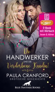 Die Handwerker und die verdorbene Kundin! | Erotik Audio Story | Erotisches Hörbuch