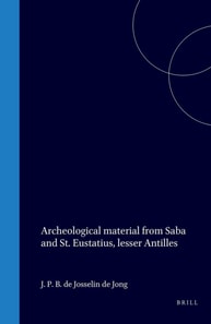 Archeological material from Saba and St. Eustatius, lesser Antilles