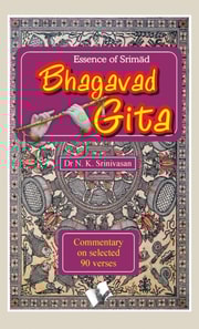 Srimad Bhagavad Gita - Essence