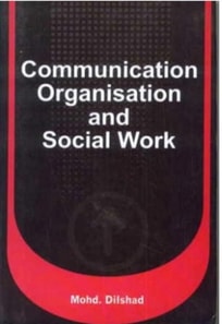 Communication Organisation And Social Work