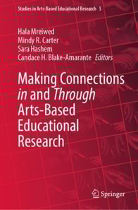 Making Connections in and Through Arts-Based Educational Research