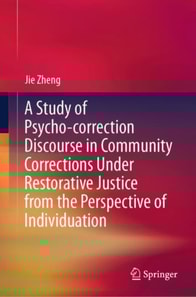 Study of Psycho-correction Discourse in Community Corrections Under Restorative Justice from the Perspective of Individuation