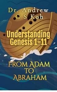 Understanding Genesis 1-11: From Adam to Abraham