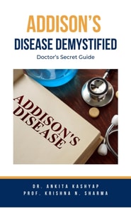 Addison's Disease Demystified Doctors Secret Guide
