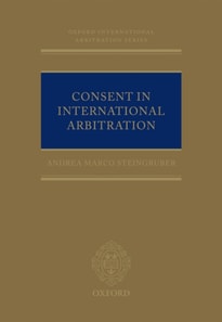 Consent in International Arbitration