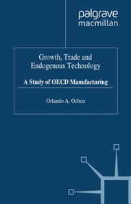 Growth, Trade and Endogenous Technology