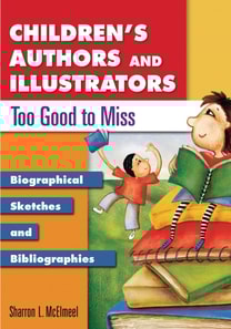 Children's Authors and Illustrators Too Good to Miss