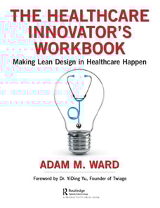 Healthcare Innovator's Workbook
