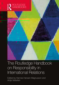 Routledge Handbook on Responsibility in International Relations