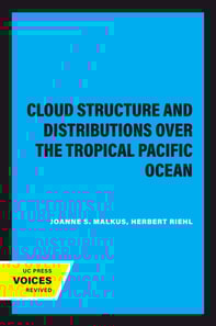 Cloud Structure and Distributions over the Tropical Pacific Ocean