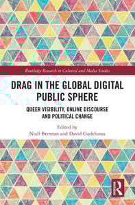Drag in the Global Digital Public Sphere