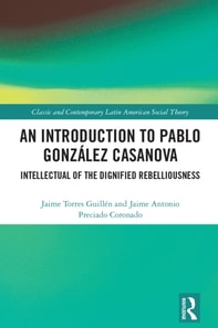 Introduction to Pablo Gonzalez Casanova
