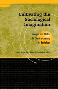 Cultivating the Sociological Imagination