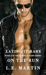 Laying it Bare on the Run (Laying it Bare Series Book 4)