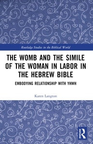 Womb and the Simile of the Woman in Labor in the Hebrew Bible