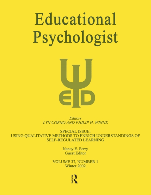 Using Qualitative Methods To Enrich Understandings of Self-regulated Learning