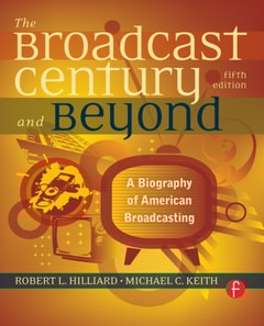 Broadcast Century and Beyond