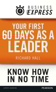 Business Express: Your first 60 days as a leader