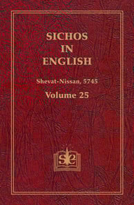 Sichos In English, Volume 25: Shevat-Nissan, 5745