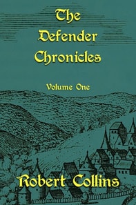 Defender Chronicles: Volume 1
