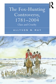 Fox-Hunting Controversy, 1781-2004