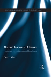 Invisible Work of Nurses
