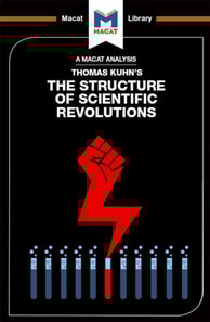 Analysis of Thomas Kuhn's The Structure of Scientific Revolutions