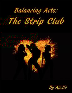 Balancing Acts: The Strip Club