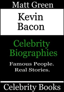 Kevin Bacon - Celebrity Biographies