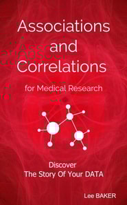 Associations and Correlations for Medical Research