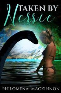Taken by Nessie: Monster Erotica