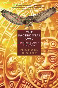 Sacerdotal Owl and Three Other Long Tales
