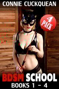 BDSM School 4-Pack : Books 1 - 4 (Bondage Domination Cuckold Spanking Pegging Erotica)