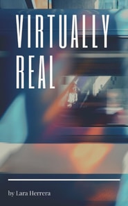 Virtually Real