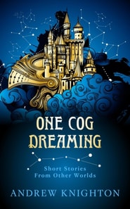 One Cog Dreaming