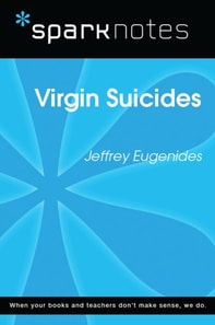 Virgin Suicides (SparkNotes Literature Guide)