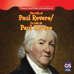 Life of Paul Revere / La vida de Paul Revere