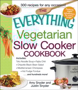 Everything Vegetarian Slow Cooker Cookbook