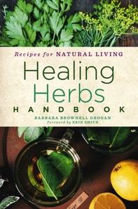 Healing Herbs Handbook