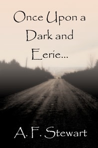 Once Upon a Dark and Eerie...