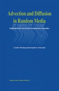 Advection and Diffusion in Random Media