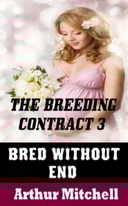 Breeding Contract 3: Bred Without End