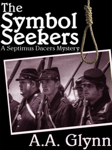 Symbol Seekers: A Septimus Dacers Mystery
