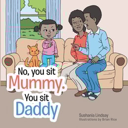 No, You Sit Mummy. You Sit Daddy