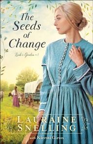 Seeds of Change (Leah's Garden Book #1)