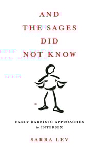 And the Sages Did Not Know