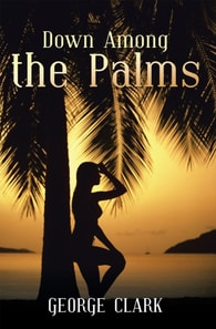 Down Among the Palms